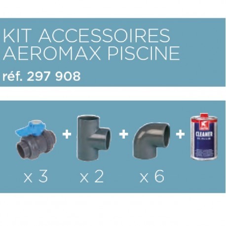 KIT ACCESSOIRES AÉROMAX PISCINE 2 THERMOR